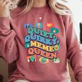 Quiet Quirky Meme Queen Introvert Anti People Meme Lovers Comfort Colors Sweatshirt Crimson