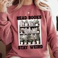 Read Books Stay Weird Book Lover Joke Introvert Reading Premium Comfort Colors Sweatshirt Crimson