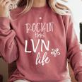Rockin This Life Cute LVN Graphic For Nurse Graduation Comfort Colors Sweatshirt Crimson