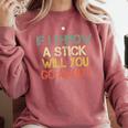 Sarcasm If I Throw Stick Will You Go Away Introvert Comfort Colors Sweatshirt Crimson Sarcasm If I Throw Stick Will You Go Away Introvert Comfort Colors Sweatshirt Crimson