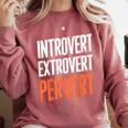 Sarcastic Introvert Extrover Pervert Comfort Colors Sweatshirt Crimson Sarcastic Introvert Extrover Pervert Comfort Colors Sweatshirt Crimson