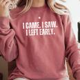 I Came I Saw I Left Early Antisocial Introvert Sarcastic Comfort Colors Sweatshirt Crimson I Came I Saw I Left Early Antisocial Introvert Sarcastic Comfort Colors Sweatshirt Crimson