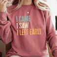 I Came I Saw I Left Early Introverts Lovers Comfort Colors Sweatshirt Crimson I Came I Saw I Left Early Introverts Lovers Comfort Colors Sweatshirt Crimson