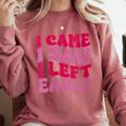 I Came I Saw I Left Early Sarcastic Introvert Saying Comfort Colors Sweatshirt Crimson I Came I Saw I Left Early Sarcastic Introvert Saying Comfort Colors Sweatshirt Crimson