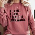 I Came I Saw I Made It Awkward Introvert Humor Quote Comfort Colors Sweatshirt Crimson I Came I Saw I Made It Awkward Introvert Humor Quote Comfort Colors Sweatshirt Crimson