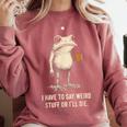 I Have To Say Weird Stuff Or I'Ll Die Frog Meme Introverts Comfort Colors Sweatshirt Crimson