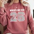 Senior 2026 Wrestling Dad Proud Senior 2026 Dad Graduation Comfort Colors Sweatshirt Crimson