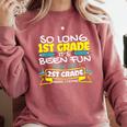 So Long 1st Grade 2nd Grade Here I Come School Graduation Comfort Colors Sweatshirt Crimson