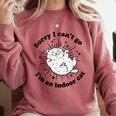 Sorry I Can't Go I'm An Indoor Cat Quote Introvert Comfort Colors Sweatshirt Crimson Sorry I Can't Go I'm An Indoor Cat Quote Introvert Comfort Colors Sweatshirt Crimson