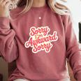 Sorry I'm Awkward Sorry Introvert Humor Comfort Colors Sweatshirt Crimson Sorry I'm Awkward Sorry Introvert Humor Comfort Colors Sweatshirt Crimson