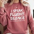 I Speak Fluent Silence Sayings For Introverts Comfort Colors Sweatshirt Crimson I Speak Fluent Silence Sayings For Introverts Comfort Colors Sweatshirt Crimson