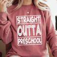 Straight Outta Preschool Shirt Graduation Idea Comfort Colors Sweatshirt Crimson