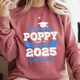 Super Proud Poppy Of 2025 Graduate Senior Graduation Family Comfort Colors Sweatshirt Crimson
