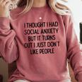 I Thought I Had Social Anxiety Introvert Slogan Comfort Colors Sweatshirt Crimson I Thought I Had Social Anxiety Introvert Slogan Comfort Colors Sweatshirt Crimson