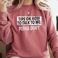 Tips On How To Talk To Me Please Don't Introvert Comfort Colors Sweatshirt Crimson Tips On How To Talk To Me Please Don't Introvert Comfort Colors Sweatshirt Crimson