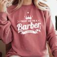 Trust Me I'm A Barber School Graduation Barbershop Cool Comfort Colors Sweatshirt Crimson