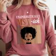 Unapologetically MSW-Ish Student Graduation Afro Comfort Colors Sweatshirt Crimson