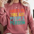 I Used To Be A People Person I Introvert Comfort Colors Sweatshirt Crimson