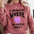 I Wanna Be Where The People Aren't Introvert Comfort Colors Sweatshirt Crimson I Wanna Be Where The People Aren't Introvert Comfort Colors Sweatshirt Crimson