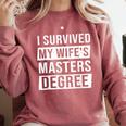 Wife Graduation I Survived My Wife's Master Degree Comfort Colors Sweatshirt Crimson