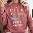 90s Baby Tired Millennial Burnout Nostalgia Parenting Comfort Colors Sweatshirt Orchid 90s Baby Tired Millennial Burnout Nostalgia Parenting Comfort Colors Sweatshirt Orchid