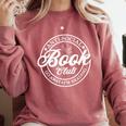 Anti Social Book Club Go Away I'm Reading Bookworm Comfort Colors Sweatshirt Orchid