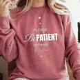 On Back Please Be Patient With Me I'm From The 1900S Comfort Colors Sweatshirt Orchid