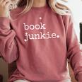Book Junkie Reading Shirts Comfort Colors Sweatshirt Orchid