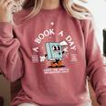 Bookish Mental Health Book A Day Retro Read More Book Comfort Colors Sweatshirt Orchid