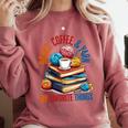 Books Coffee & Yarn Lover My Favorite Things Comfort Colors Sweatshirt Orchid