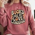 Books Are My Love Language Retro Groovy 70s Book Lover Comfort Colors Sweatshirt Orchid Books Are My Love Language Retro Groovy 70s Book Lover Comfort Colors Sweatshirt Orchid