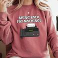 Bring Back Fax Machines Office Sarcasm Nostalgia Premium Tri-Blend Comfort Colors Sweatshirt Orchid