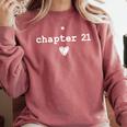 Chapter 21 Book Lovers Readers & Authors 21st Birthday Comfort Colors Sweatshirt Orchid