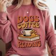 Dogs Coffee Reading Book Lover Comfort Colors Sweatshirt Orchid Dogs Coffee Reading Book Lover Comfort Colors Sweatshirt Orchid