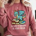 Be A Dragon Read Reading Book Librarian Men Women Kids Comfort Colors Sweatshirt Orchid Be A Dragon Read Reading Book Librarian Men Women Kids Comfort Colors Sweatshirt Orchid