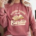 Flipping Pages Is My Cardio Book Lover Reading Bookworm Comfort Colors Sweatshirt Orchid