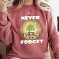 Never Forget Women Men Never Forget Men Nostalgia Comfort Colors Sweatshirt Orchid