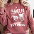 Heartwarming Wagon Please Be Patient I'm From The 1900s Premium Comfort Colors Sweatshirt Orchid Heartwarming Wagon Please Be Patient I'm From The 1900s Premium Comfort Colors Sweatshirt Orchid