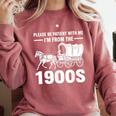 I'm From The 1900s Tee Over The Hill Comfort Colors Sweatshirt Orchid