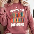 I'm With The Banned Librarian Banned Book Lover Reader Comfort Colors Sweatshirt Orchid