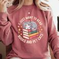 I Just Want To Read Books And Pet Cats Cat And Book Comfort Colors Sweatshirt Orchid