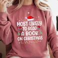 Most Likely To Read A Book On Christmas Matching Family Xmas Comfort Colors Sweatshirt Orchid