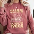 Men Women Please Be Patient With Me I'm From The 1900s Comfort Colors Sweatshirt Orchid
