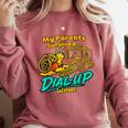 My Parents Survived Dial Up Internet Nostalgia 90s Comfort Colors Sweatshirt Orchid