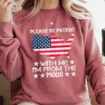 Please Be Patient With Me I'm From The 1900s American Flag Comfort Colors Sweatshirt Orchid Please Be Patient With Me I'm From The 1900s American Flag Comfort Colors Sweatshirt Orchid