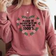 Please Be Patient With My I'm From The 1900s Birthday Comfort Colors Sweatshirt Orchid