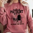 Please Patient I'm From The 1900s Boomer Memes Comfort Colors Sweatshirt Orchid