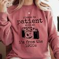 Please Be Patient With Me I'm From The 1900s Camera Premium Comfort Colors Sweatshirt Orchid