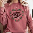 Please Be Patient With My I'm From The 1900s Comfort Colors Sweatshirt Orchid