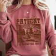 Please Be Patient With Me I'm From The 1900s Country Girl Comfort Colors Sweatshirt Orchid Please Be Patient With Me I'm From The 1900s Country Girl Comfort Colors Sweatshirt Orchid